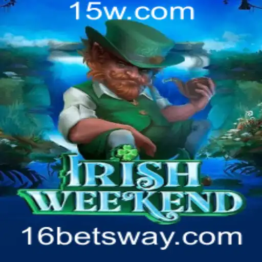Explorando o Mundo de IrishWeekend: Diversão e Estratégia com 16bet