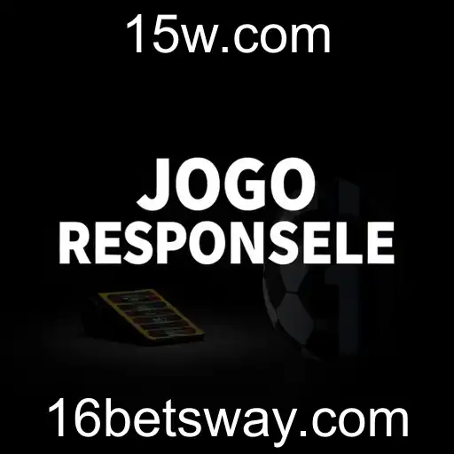 Jogo Responsável: Uma Questão de Consciência